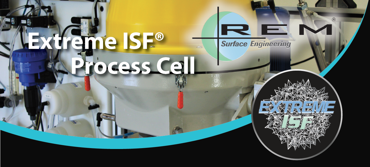 REM-Extreme-ISF-Process-Cell
