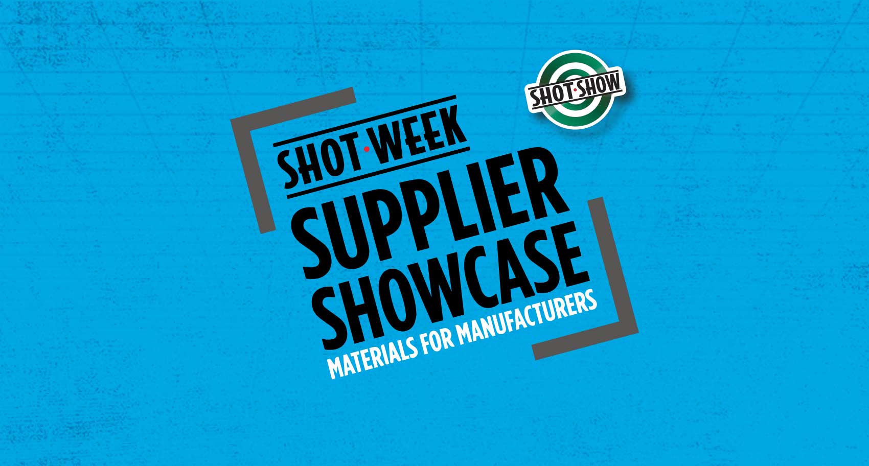 Event - Shot Show Supplier Showcase 2024
