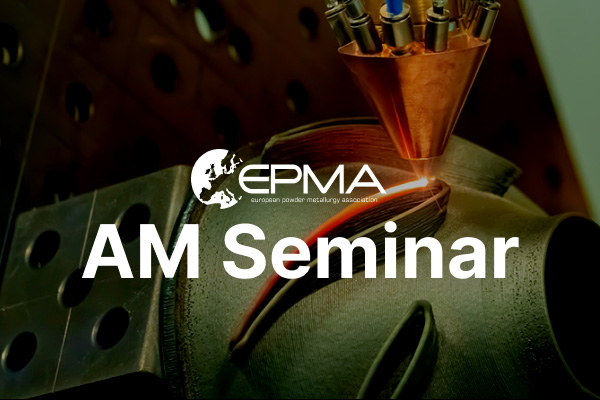 EPMA AM Seminar